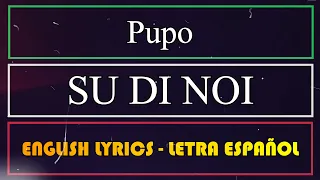 SU DI NOI - Pupo 2009 (italiano, English lyrics, letra español)