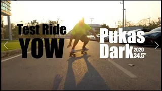 Pumping Yow Pukas Dark 34.5 SurfSkate Mood