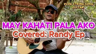 MA'Y KAHATI PALA AKO - COVERED RANDY EP