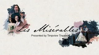 Les Misérables School Edition Official Trailer - Timpview Theatre 2022-23