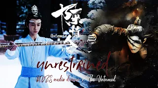 [ENG SUB] Unrestrained X The Untamed [Ren Jian Zong Wo – 人间纵我 / Untamed as I am]  #unrestrained