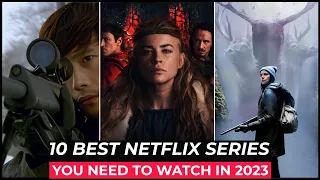 Top 10 Best Netflix Series To Watch In 2023 | Best Web Series On Netflix 2023 | Top Netflix Shows