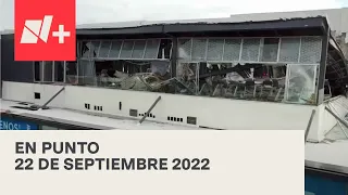 En Punto con Denise Maerker - Programa completo: 22 de septiembre 2022