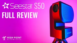 ZWO Seestar S50 Full Review | High Point Scientific