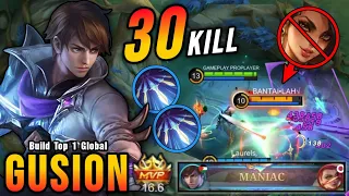 30 Kills + MANIAC!! Gusion Insane Burst DMG, Instant Kill Combo!! - Build Top 1 Global Gusion ~ MLBB