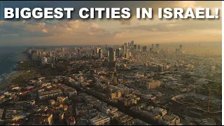 WHAT ARE ISRAEL BIGGEST CITIES! WOW!