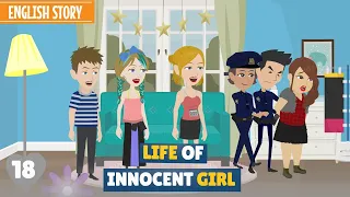 Life of Innocent Girl | Part 18 | English Story | Animated Stories | Stories in English