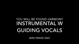 You Will Be Found Harmony (instrumental w guide vocals)