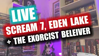 LIVE: Scream 7, Exorcist Believer, Eden Lake, Halloween H20 and more!