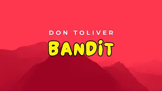 Don Toliver - Bandit (LYRICS)