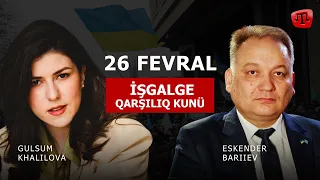 PRIME:KHALILOVA | 26  FEVRAL: İŞGALGE QARŞILIQ KUNÜ