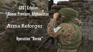 SEG|Echolon - Arma Reforger  - German/Deutsch - Operation "Recon" Kunar Province, Afghanistan