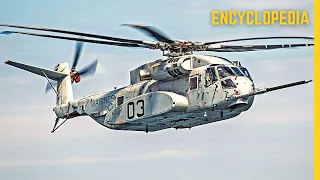 Sikorsky CH-53K King Stallion / The Largest and Heaviest Helicopter in the U.S. Military