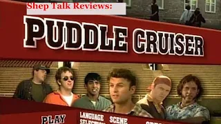 Puddle Cruiser Movie Review