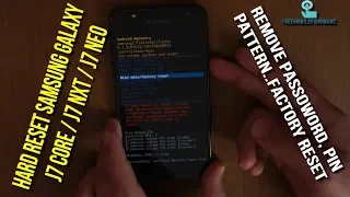 Hard reset samsung galaxy J7 Core J7 Nxt J7 Neo (remove password pin pattern factory reset)