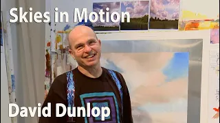 Painting Clouds and Skies in Motion with David Dunlop