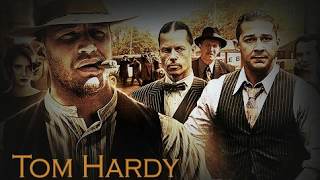 Tom Hardy | Ain't no Grave (Lawless)