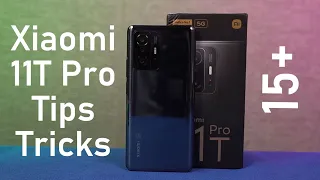 Xiaomi 11T Pro 15+ Tips and Tricks