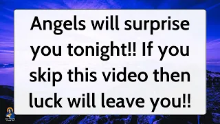 11:11💌Angels will surprise you tonight, If you Skip this... Angels Message✝️God Miracles Today 1111