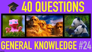 GENERAL KNOWLEDGE TRIVIA QUIZ #24 - 40 General Knowledge Trivia Questions and Answers Pub Quiz