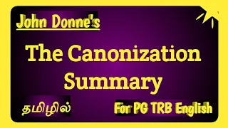 The Canonization By John Donne Summary In Tamil | PGTRB English Videos |