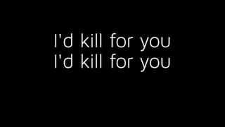 Kill For You by Zolita (Lyrics)