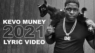 Kevo Muney - 2021 (LYRICS)