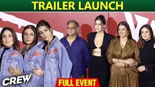 Crew Trailer Launch Full UNCUT Event | Kareena Kapoor, Tabu, Kriti Sanon