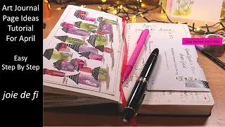 Art Journal Page Ideas Tutorial For April Easy Step By Step Stay Home With Me