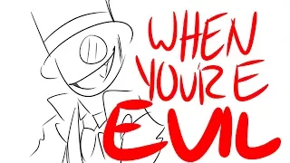 Villainous~When You're Evil Animation