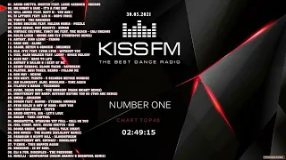 🔥 ✮ Kiss FM Top 40 [30.05] [2021] ✮ 🔥