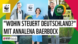 #WWFthink - Wahlspezial Annalena Baerbock: Wohin steuert Deutschland & wer sollte am Ruder sitzen?