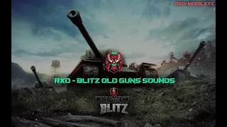 World of Tanks Blitz Old Gun Sounds Mod With Improvements! World of Tanks Blitz 9.2