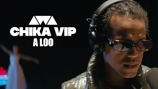 A Loo - Chika VIP | AWA Music Live Video