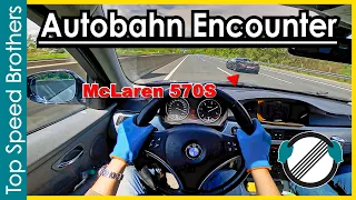 Autobahn Encounter BMW 335d (286hp) meets Audi C8 S6 (349hp) and McLaren 570 (570hp)