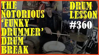 Learn To Play The Notorious "Funky Drummer' Drum Break - James Brown - Drum lesson #360