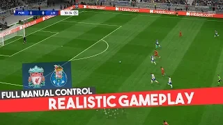 PES 2019 Realistic Gameplay: Porto Vs Liverpool (2nd Leg) | UEFA Champions League