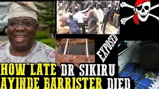 HOW LATE DR SIKIRU AYINDE BARRISTER DIED (SO DEEP)