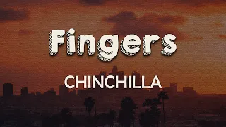 CHINCHILLA - Fingers (Lyrics) | And one by one I’ll cut your fingers clean off