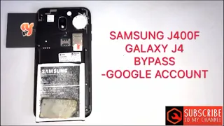 SAMSUNG J400F/J4 2018 frp bypass version 9 google account NEW SOLUTIONS