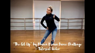 The Git Up Dance Challenge Blanco Brown Full Video Tutorial