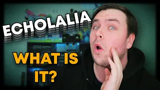 What Is Echolalia? (Autism And Echolalia)