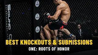 Best Knockouts & Submissions | ONE: ROOTS OF HONOR