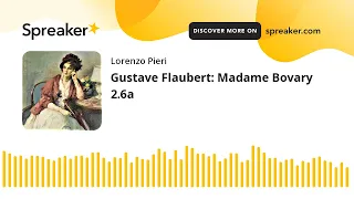 Gustave Flaubert: Madame Bovary 2.6a