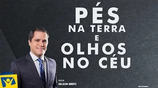 Pes na Terra e Olhos no Céu