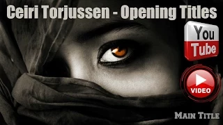 Ceiri Torjussen - Opening Titles Video HD 2014