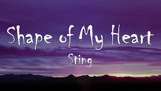 [1 Hour]  Sting - Shape of My Heart (Lyrics)  | Lyrics For Your Heart