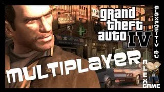 GTA 4. Multiplayer. Alex