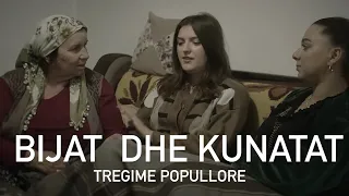 TREGIME POPULLORE SHQIPTARE - Bijat dhe Kunatat