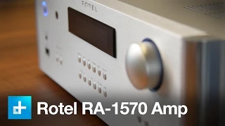 Rotel RA-1570 - hands on, Sleek and sexy digital audio for grownups